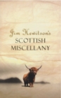 Image for Jim Hewitson&#39;s Scottish miscellany.