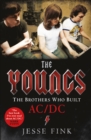 Image for The Youngs: the brothers who built AC/DC