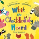 Image for Whit the clockleddy heard