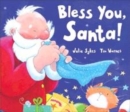 Image for Bless you, Santa!