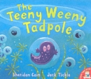 Image for The Teeny Weeny Tadpole