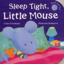 Image for Sleep Tight, Little Mouse