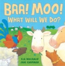 Image for BAA! Moo! What Will We Do?