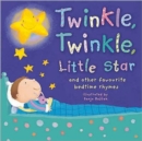Image for Twinkle, Twinkle, Little Star : And Other Favourite Bedtime Rhymes