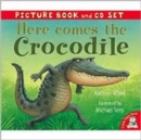 Image for Here comes the crocodile