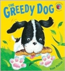 Image for The Greedy Dog