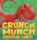 Image for Crunch Munch Dinosaur Lunch!