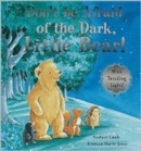 Image for Don&#39;t be Afraid of the Dark, Little Bear!