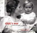 Image for Elsie&#39;s War