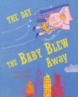 Image for The day the baby blew away