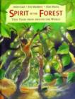 Image for Spirit of the Forest : Tree Tales from Around the World