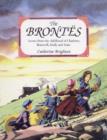 Image for The Brontèes  : scenes from the childhood of Charlotte, Branwell, Emily, and Anne