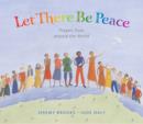 Image for Let there be peace  : prayers from around the world