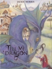 Image for Tell Me a Dragon