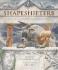 Image for Shapeshifters  : tales from Ovid&#39;s Metamorphoses
