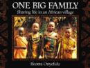 Image for One big family  : sharing life in an African village