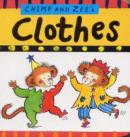 Image for Chimp and Zee&#39;s Clothes