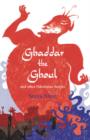Image for Ghaddar the ghoul  : and other Palestinian stories