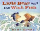 Image for Little Bear and the Wish Fish