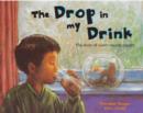 Image for The Drop in My Drink