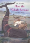 Image for How the whale became  : and other stories