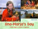 Image for Iina-Marja&#39;s day  : from dawn to dusk in Lapland
