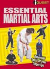 Image for Essential martial arts  : essential facts at your fingertips