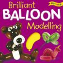 Image for Brilliant Balloon Modelling