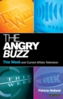 Image for The angry buzz  : This week and current affairs television
