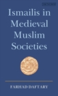 Image for Ismailis in Medieval Muslim Societies