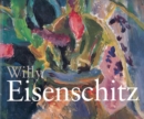 Image for Willy Eisenschitz  : colour and form in twentieth-century painting