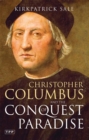 Image for Christopher Columbus and The Conquest of Paradise