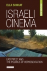 Image for Israeli cinema  : East/West and the politics of representation