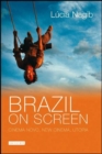 Image for Brazil on screen  : cinema novo, new cinema, utopia