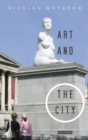 Image for Art and the city