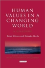 Image for Human Values in a Changing World : A Dialogue