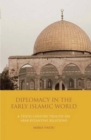 Image for Diplomacy in the early Islamic world  : a tenth-century treatise on Arab-Byzantine relations