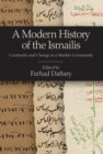 Image for A Modern History of the Ismailis