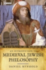 Image for An Introduction to Medieval Jewish Philosophy