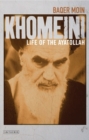 Image for Khomeini  : life of the Ayatollah