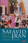 Image for Safavid Iran  : rebirth of a Persian empire