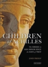 Image for Children of Achilles  : the Greeks in Asia Minor since the days of Troy