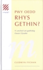 Image for Monograff: 1. Pwy oedd Rhys Gethin? Yr Ymchwil am Gadfridog Owain Glyndwr