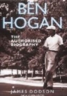 Image for Ben Hogan  : the authorised biography