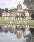 Image for The country houses of John Vanbrugh  : from the archives of Country life