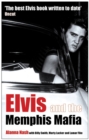 Image for Elvis and the Memphis Mafia