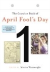 Image for The Guardian book of April Fool&#39;s Day