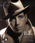 Image for Bogie  : a celebration of the life and films of Humphrey Bogart