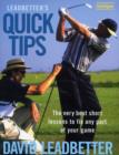 Image for Leadbetter&#39;s quick tips  : the very best short lessons to fix any part of your game