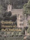 Image for Country Houses of the Cotswolds